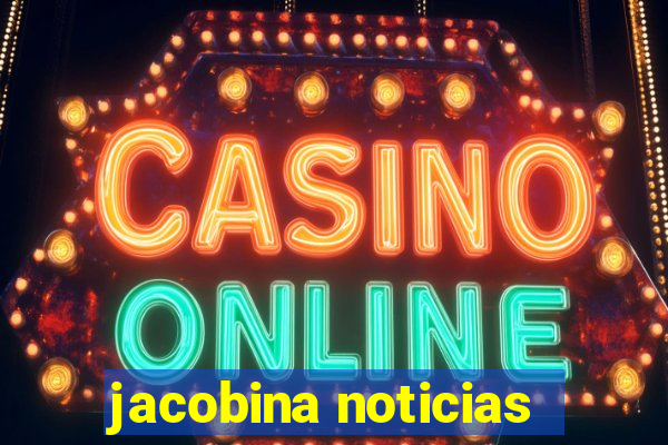 jacobina noticias